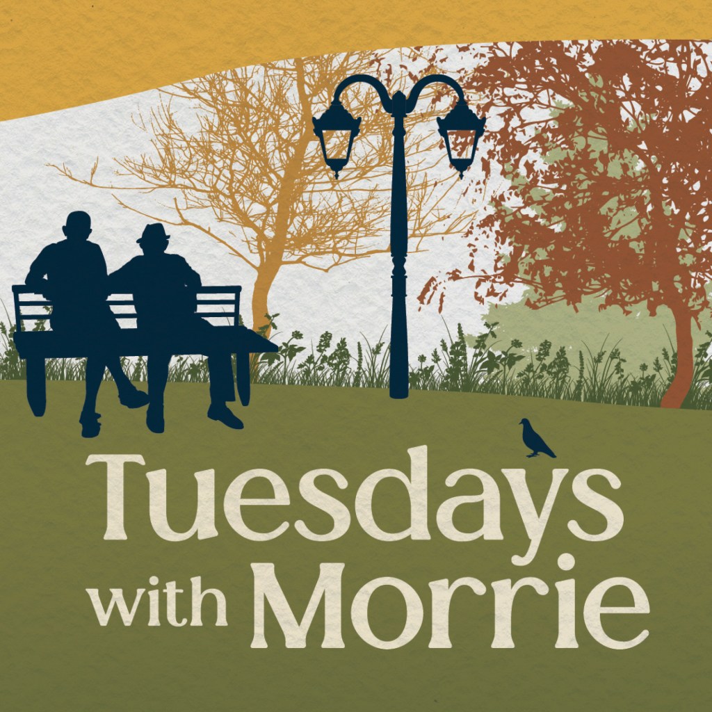 Tuesdays with Morrie